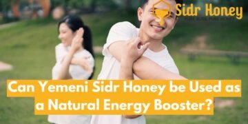 Can Yemeni Sidr Honey be Used as a Natural Energy Booster?