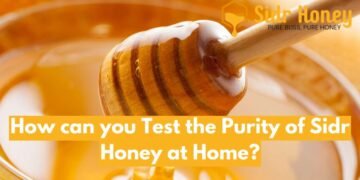 How can you Test the Purity of Sidr Honey at Home?