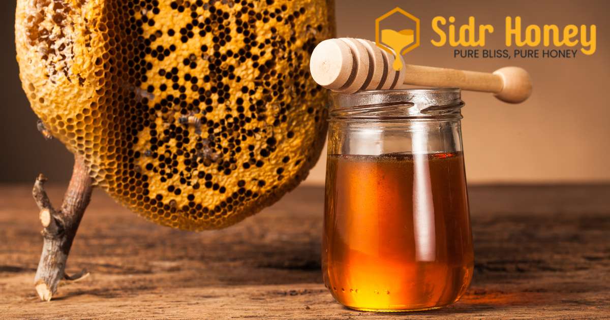 Why Yemeni Sidr Honey Stands Out?